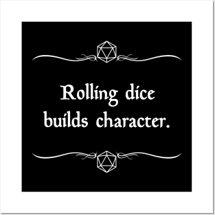 Rolling Dice Builds Character Posters and Art